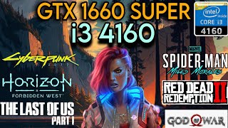 GTX 1660 Super + i3 4160 & 16GB Ram - Test In 2024