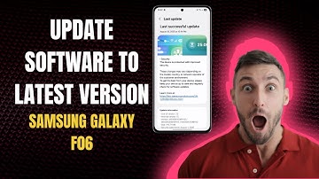 How To Update Software to Latest Version On Samsung Galaxy F06 – Step by Step Guide!