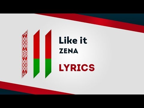 Belarus Eurovision 2019: Like It - Zena