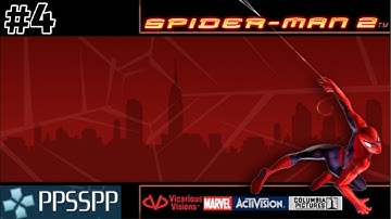 SPIDERMAN 2 - GAMEPLAY PSP || PART 4 (PPSSPP) ANDROID