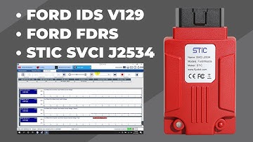 STIC SVCI J2534 | UPDATE FORD IDS V129 + FDRS 2023