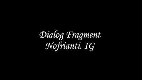 Dialog Fragment di Android Studio