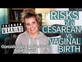 Risks Comparison of a Cesarean vs Vaginal Birth - Statistics Included!