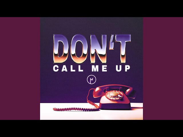 MADISM - DON'T CALL ME UP