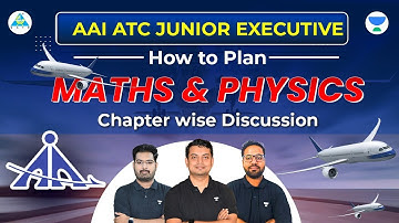How to Plan Maths & Physics | Chapterwise Discussion  #aai #atc #aairecruitment #gate_academy