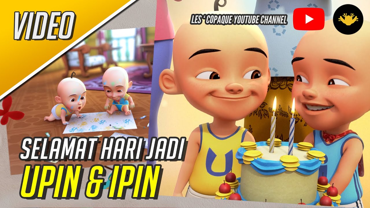 Selamat Hari Jadi Upin  Ipin