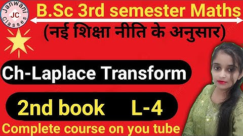 B.Sc 3rd semester Maths || Ch- Laplace Transform || Maths by Jyoti Chaudhary ✍️✍️