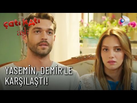 Yasemin, Demir'le Karşılaştı! - Çatı Katı Aşk 1.Bölüm