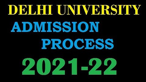 DU admission process 2021-22 cucet OR cutoff du admission 2021-22 du sol  du admission 2021 update