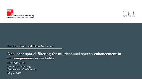 [ICASSP 2020] Nonlinear Spatial Filtering for Multichannel Speech Enhancement ... - Tesch, Gerkmann