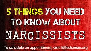 5 Things You Need to Know About Narcissists