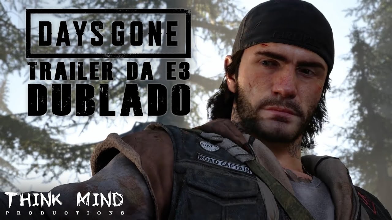 Days Gone - Trailer da E3 Dublado em Português [PT-BR] - Think