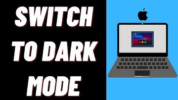 How To Switch to Dark Mode On Your Macbook
