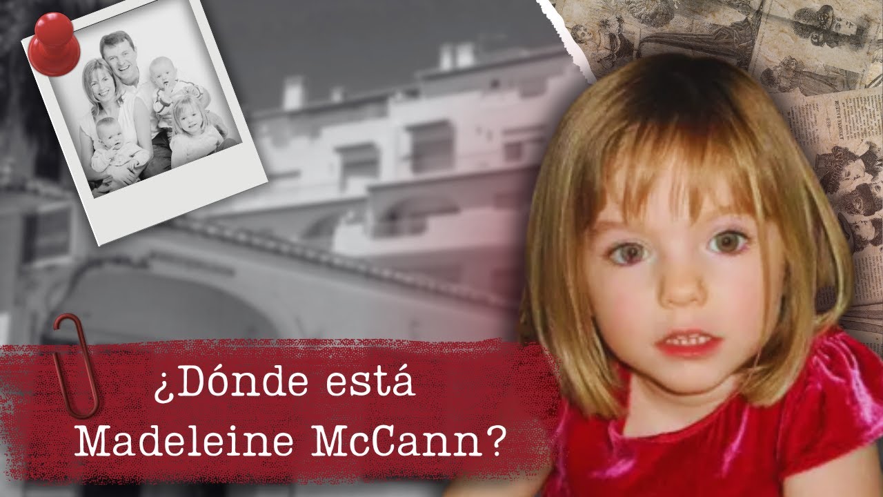 ¿Qué pasó con Madeleine McCann? El caso que aún desconcierta al mundo.