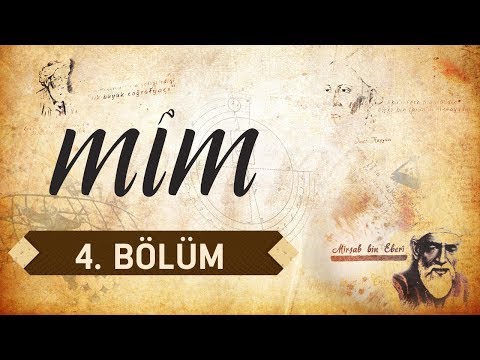 Mim 4.Bölüm - Cabir Bin Hayyan