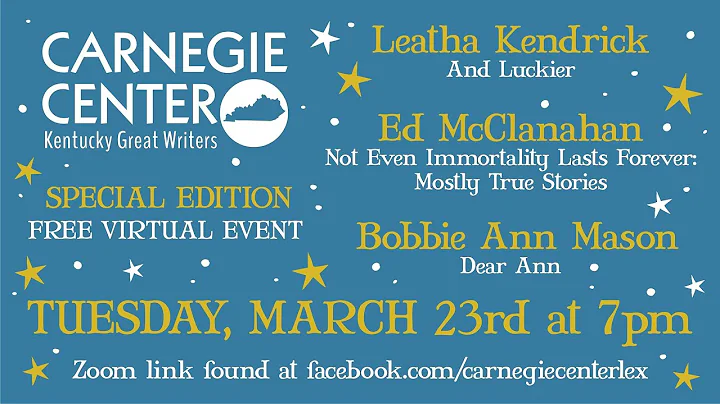 Leatha Kendrick, Ed McClanahan, Bobbie Ann Mason -...
