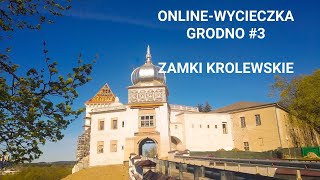 Online wycieczka Grodno #3