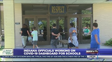 Indiana officials working on covid-19 dashboard for schools