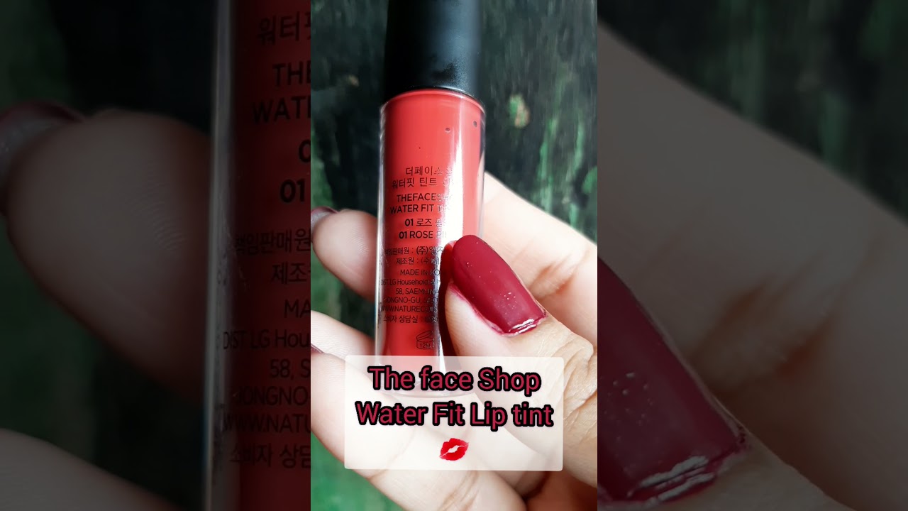 Best Lip & Cheek Tint💋II The face Shop Water fit Lip Tint II Rose Pink 