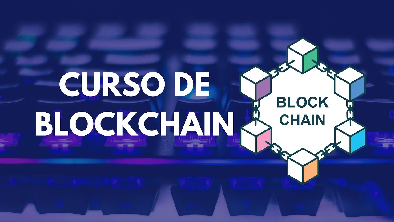 CURSO DE BLOCKCHAIN I