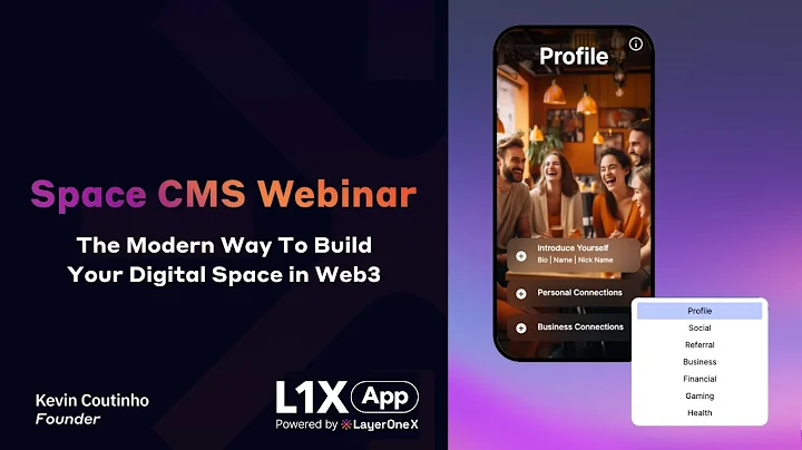 L1X Space CMS Webinar: The Modern Way To Build Your Digital Space in Web3