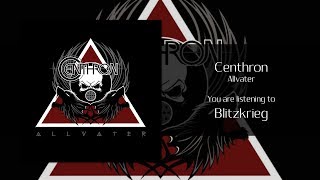 Video thumbnail of "Centhron - Blitzkrieg [Audio]"