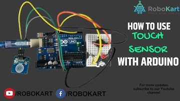 How to use touch sensor with arduino to make led and buzzer work