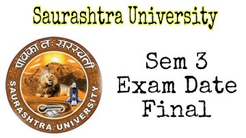 UG Sem 3 & PG Sem 3 exam Date | Saurashtra University
