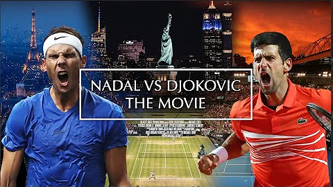 Nadal vs Djokovic - The Biggest Rivalry in Tennis | Movie | Tribute - DayDayNews