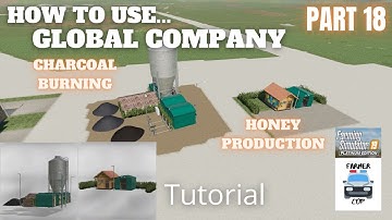 How To Use Global Company Part 18 - Charcoal Burning & Honey Production - Farming Simulator 19