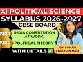 XIth Political Science Syllabus 2026-2027|India Const. at work/ Political Theory| Detail Video✅