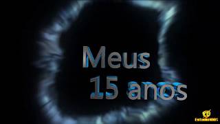 Meus 15 Anos Intro Para Retrospectiva Animada Estudio100
