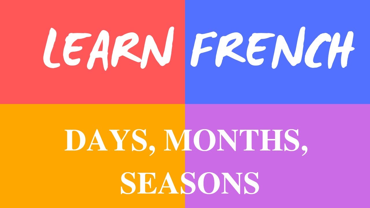 Get days month. Talk in French. Day of the months French.
