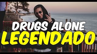 Yung Pinch - Drugs Alone [LEGENDADO]