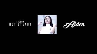 Video-Miniaturansicht von „Aiden - Not steady (Paloma Mami) Remix / Letra / No te enamores / Drefquila / Trap Chile / Chileno“