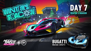 Need For Speed: No Limits | 2021 Bugatti Bolide (Winter's Shadow - Day 7 | Winter's Shadow)