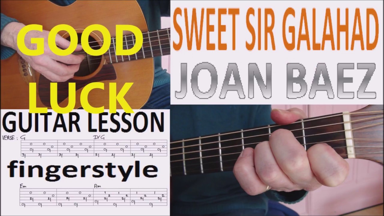 SWEET SIR GALAHAD JOAN BAEZ fingerstyle GUITAR LESSON YouTube