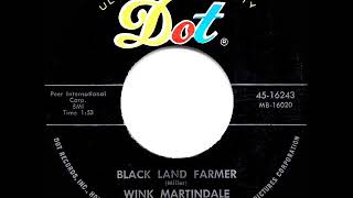 Video thumbnail of "1961 Wink Martindale - Black Land Farmer"