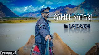 NUBRA VALLEY LADAKH'S DISNEY WORLD  | EP 8