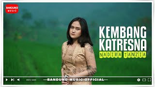 Kembang Katresna - Nadira Tanzia [ Bandung Music]