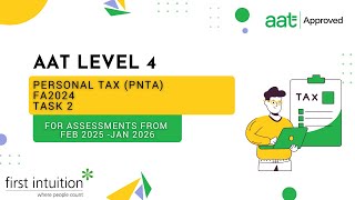 AAT Q2022 Level 4 Personal Tax FA2024 (PNTA) - Task 2 - First Intuition