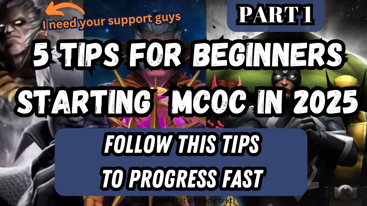 5 Tips to Beginners starting Marvel Contest of Champions in 2025.