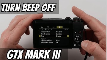 Canon G7X Mark iii - How to Mute Beeps