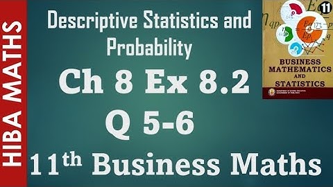 11th Business maths chapter 8 exercise 8.2 question 5-6 hiba maths tn syllabus