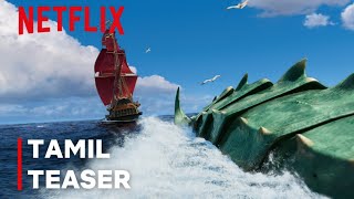 The Sea Beast | Official Tamil Teaser Trailer | Animated Film Netflix