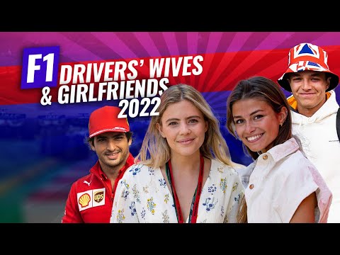 F1 Drivers wives' and girlfriends 2022