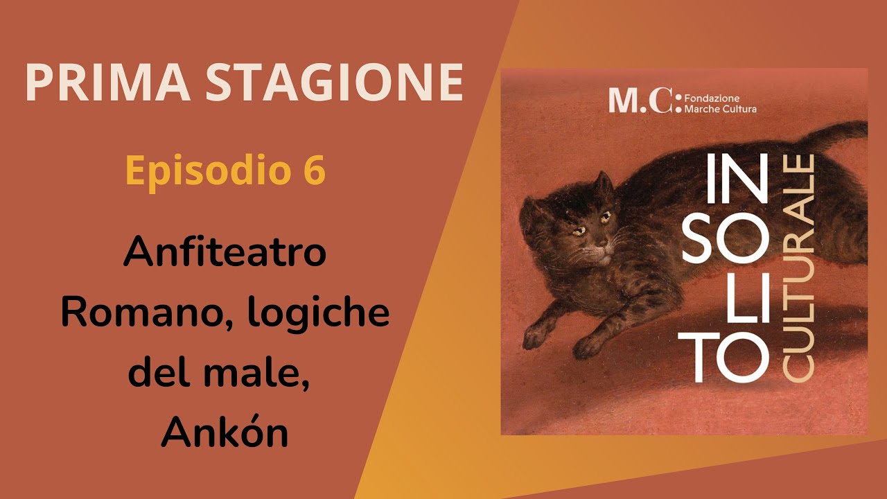 St.1 - Ep.6 - Anfiteatro Romano, logiche del male, Ankón con Lucrezia Ercoli