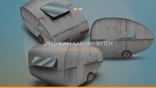 Speed Run | Caravan Sketch