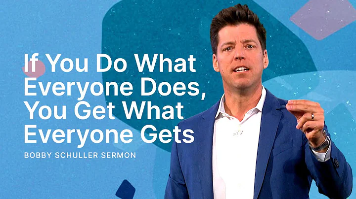 If You Do What Everyone Does, You Get What Everyon...