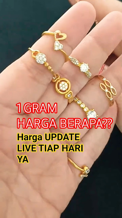 Harga emas 1 gram berapa, update terus dilive kami ya ,untum update tiap harinya, kadr 8 k, 9 k 12k